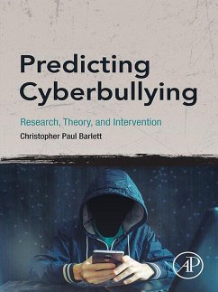Predicting Cyberbullying (eBook, ePUB) - Barlett, Christopher Paul