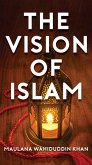 The Vision of Islam (eBook, ePUB)