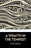 A Wraith in the Tempest