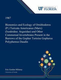 Bionomics and Ecology of Ornithodoros (P.) Turicata Americanus (Marx) (Ixodoidea - Milstrey, Eric