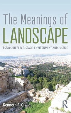 The Meanings of Landscape - Olwig, Kenneth R