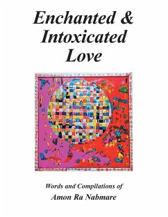 Enchanted & Intoxicated Love - Nabmare, Amon Ra