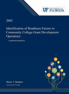 Identification of Readiness Factors in Community College Grant Development Operations - Meaders, Sherry