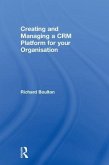 Creating and Managing a Crm Platform for Your Organisation