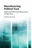 Manufacturing Political Trust