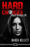 Hard Choices (Blood Brothers #6)