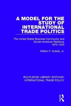 A Model for the Study of International Trade Politics - Kolarik, William F