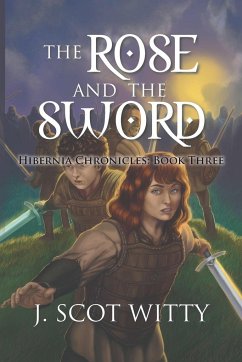 The Rose and the Sword - Witty, J. Scot