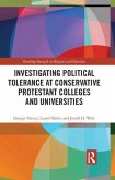 Investigating Political Tolerance at Conservative Protestant Colleges and Universities