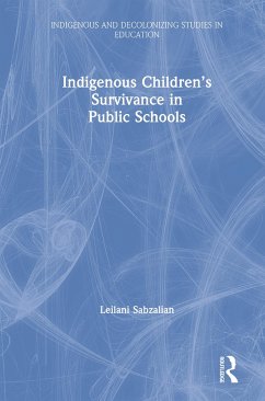 Indigenous Children's Survivance in Public Schools - Sabzalian, Leilani