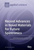 Recent Advances in Novel Materials for Future Spintronics Recent Advances in Novel Materials for Future Spintronics