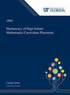 Meritocracy of High School Mathematics Curriculum Placement - Stone, Carolyn