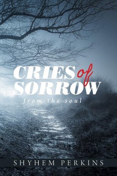 Cries of Sorrow - Perkins, Shyhem