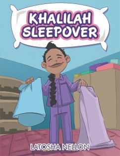 Khalilah Sleepover - Nellon, Latosha