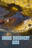 Snake Discovery Kids