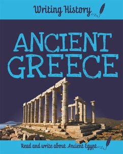 Writing History: Ancient Greece - Ganeri, Anita