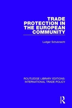 Trade Protection in the European Community - Schuknecht, Ludger