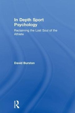 In Depth Sport Psychology - Burston, David