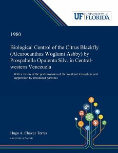 Biological Control of the Citrus Blackfly (Aleurocanthus Woglumi Ashby) by Prospaltella Opulenta Silv. in Central-western Venezuela - Chavez Torres, Hugo