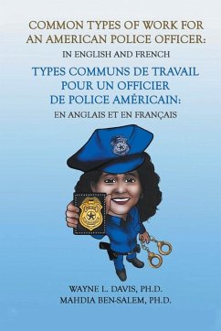 Common Types of Work for an American Police Officer - Davis Ph. D., Wayne L.; Ben-Salem Ph. D., Mahdia