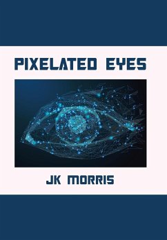 Pixelated Eyes - Morris, Jk