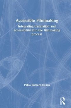 Accessible Filmmaking - Romero-Fresco, Pablo
