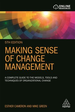 Making Sense of Change Management - Cameron, Esther;Green, Mike