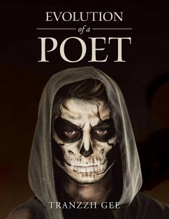 Evolution of a Poet - Gee, Tranzzii