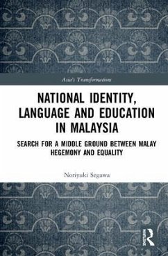 National Identity, Language and Education in Malaysia - Segawa, Noriyuki