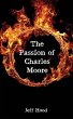 The Passion of Charles Moore - Bild 1