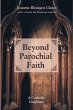 Beyond Parochial Faith - Bild 1