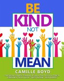 Be Kind Not Mean