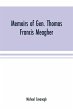 Memoirs of Gen. Thomas Francis Meagher - Bild 1