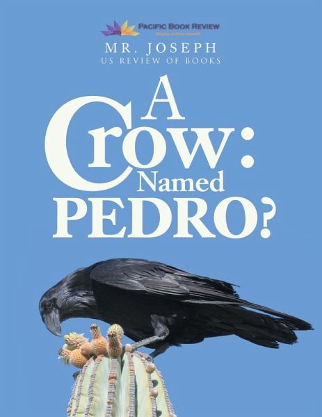 A Crow Named Pedro A Crow Named Pedro