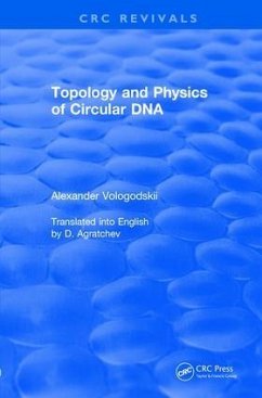 Topology and Physics of Circular DNA (1992) - Vologodskii, Alexander
