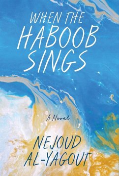 When the Haboob Sings - Al-Yagout, Nejoud