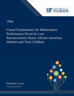 Cover Causal Explanations for Mathematics Performance Given by Low Socioeconomic Status African American Mothers and Their Children