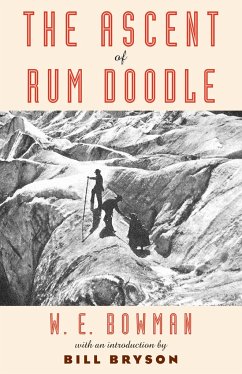 The Ascent of Rum Doodle - Bowman, W. E.