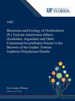 Bionomics and Ecology of Ornithodoros (P.) Turicata Americanus (Marx) (Ixodoidea - Milstrey, Eric