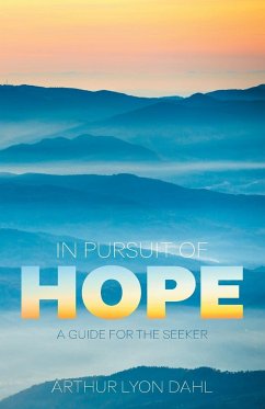 In Pursuit of Hope - Dahl, Arthur Lyon