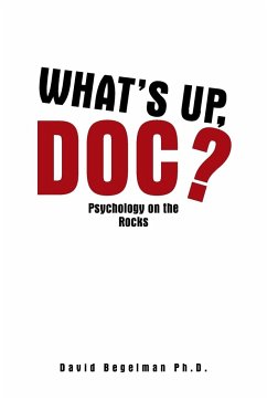 What's Up, Doc? - Begelman Ph. D., David