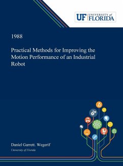 Practical Methods for Improving the Motion Performance of an Industrial Robot - Wegerif, Daniel