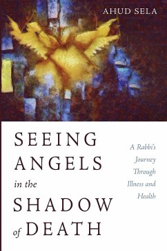 Seeing Angels in the Shadow of Death - Sela, Ahud
