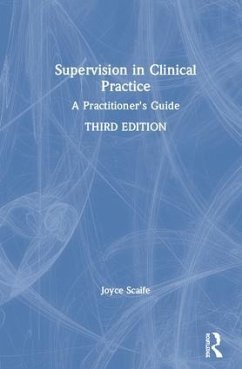 Supervision in Clinical Practice - Scaife, Joyce