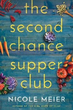 The Second Chance Supper Club - Meier, Nicole