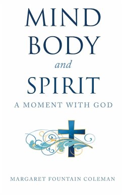 Mind Body and Spirit - Coleman, Margaret Fountain