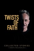 Twists of Faith