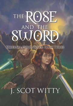 The Rose and the Sword - Witty, J. Scot