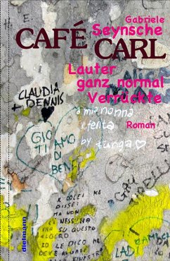 Café Carl (eBook, ePUB) - Seynsche, Gabriele