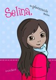 Selina, das geheimnisvolle Mädchen (eBook, ePUB)
